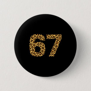6-7 Meme Leopard Cheetah Cool Six-seven Funny 67 G 2 Inch Round Button