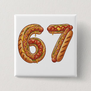 6 7 Meme Matching Hot Dogs 67 Pajamas Six Seven 2 Inch Square Button