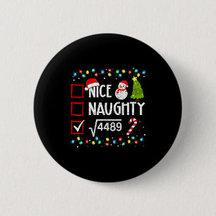 6-7 Meme Nice Naughty 67 Christmas Brain Rot Funny 2 Inch Round Button