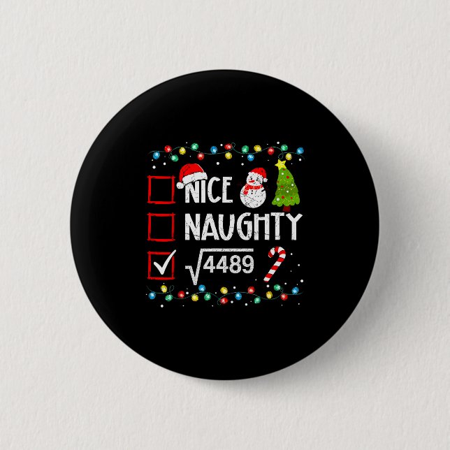 6-7 Meme Nice Naughty 67 Christmas Brain Rot Funny 2 Inch Round Button (Front)