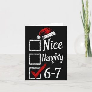 6-7 Meme Nice Naughty 67 Christmas Brain Rot Funny Card