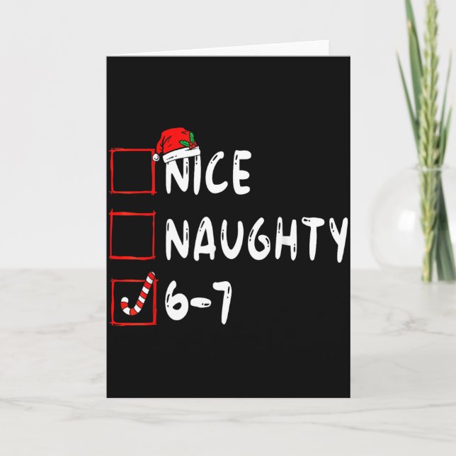6-7 Meme Nice Naughty 67 Christmas Brain Rot Funny Card (Front)