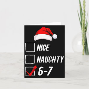 6-7 Meme Nice Naughty 67 Christmas Brain Rot Funny Card