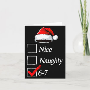 6-7 Meme Nice Naughty 67 Christmas Brain Rot Funny Card