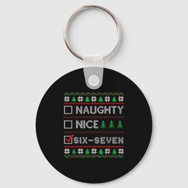 6-7 Meme Nice Naughty 67 Christmas Brain Rot Funny Keychain (Front)