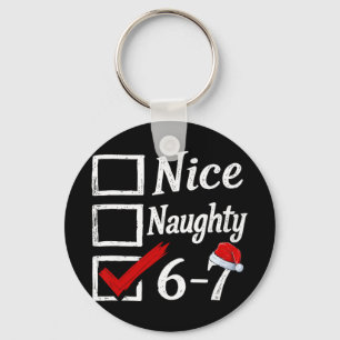6-7 Meme Nice Naughty 67 Christmas Brain Rot Funny Keychain