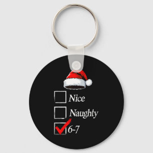 6-7 Meme Nice Naughty 67 Christmas Brain Rot Funny Keychain