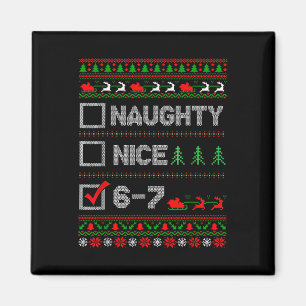 6-7 Meme Nice Naughty 67 Christmas Brain Rot Funny Magnet