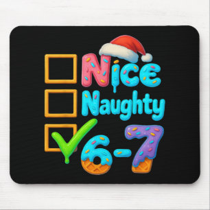6-7 Meme Nice Naughty 67 Christmas Brain Rot Funny Mouse Pad