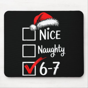 6-7 Meme Nice Naughty 67 Christmas Brain Rot Funny Mouse Pad