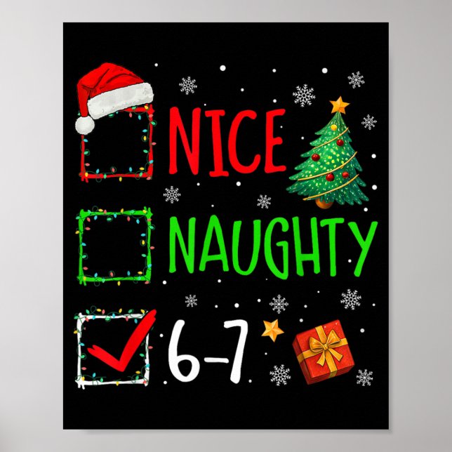 6-7 Meme Nice Naughty 67 Christmas Brain Rot Funny Poster (Front)