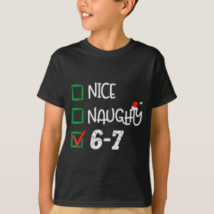 6-7 Meme Nice Naughty 67 Christmas Brain Rot Funny T-Shirt