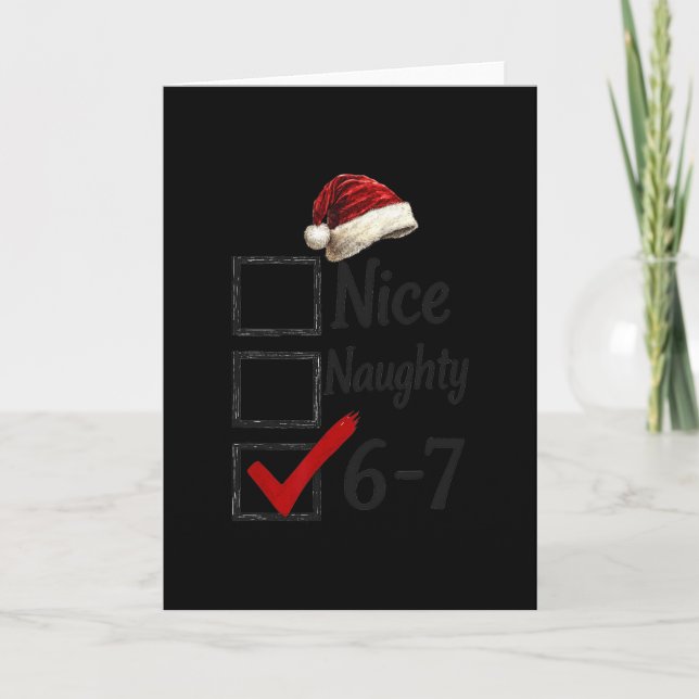 6-7 Meme Nice Naughty 67 Christmas Funny Brain Rot Card (Front)