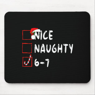 6-7 Meme Nice Naughty 67 Christmas Funny Graphic Mouse Pad