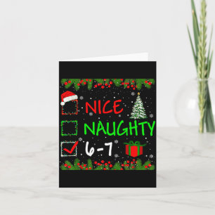 6-7 Meme Nice Naughty 67 Christmas Santa Says Card