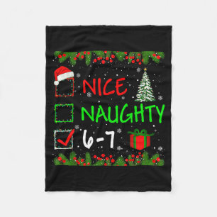 6-7 Meme Nice Naughty 67 Christmas Santa Says  Fleece Blanket