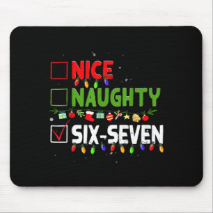 6-7 Meme Nice Naughty Six Seven 67 Funny Christmas Mouse Pad