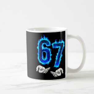 6 7 Meme Six Seven 67 Hands Meme Funny Men Girls B Coffee Mug
