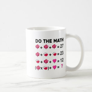 6 7 Meme Six Seven Do The Math Teacher Valentines  Coffee Mug