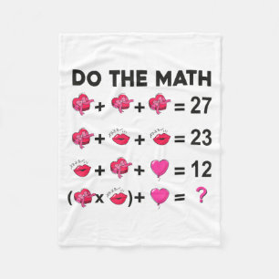 6 7 Meme Six Seven Do The Math Teacher Valentines  Fleece Blanket