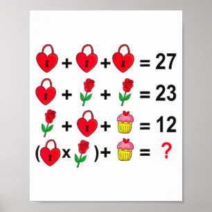 6 7 Meme Six Seven Valentines Day 67 Do The Math T Poster