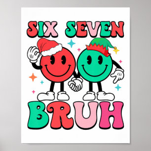6 7 Meme Six Seven Xmas Funny 67 Christmas Boys Gi Poster