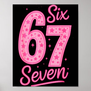 6 7 Number 67 Pink Six Seven Meme Slang Womens Gir Poster