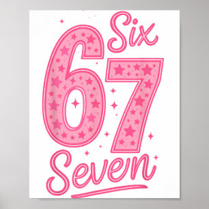 6 7 Number 67 Pink Six Seven Meme Slang Womens Gir Poster