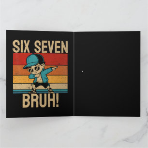 6 7 Numbers Dabbing Six Seven Bruh Thank You Card