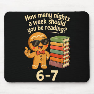 6 7 Reading Nights Gingerbread Cookie Funny Teache Mouse Pad