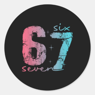 6 7 Six Seven Funny Meme Tee For Women Classic Round Sticker