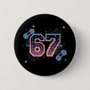 6 7 Six Seven Gaming Gen Z Alpha Meme Slang 2 Inch Round Button