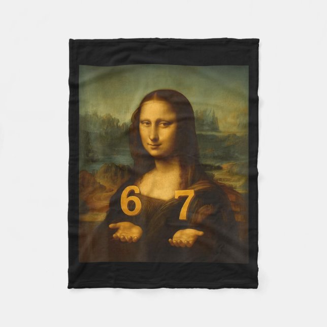6 7 Six Seven Meme 67 Funny Mona Lisa Gen Z Alpha  Fleece Blanket (Front)
