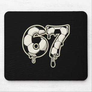 6 7 Soccer Ll Drip Graphic Six Seven Meme  Mouse Pad