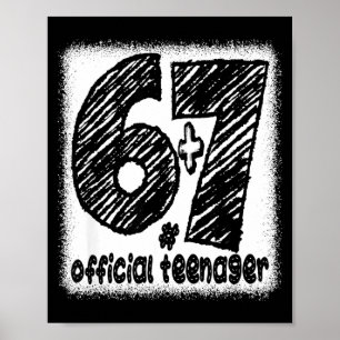 6+7 turning 13 year old teenager boys funny 13th poster