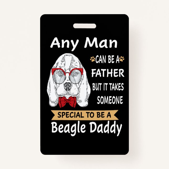 6 Any Man Beagle Daddy Badge (Front)