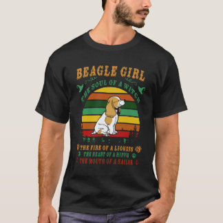 6 Beagle Girl - he Soul - The Fire - The Heart - T T-Shirt