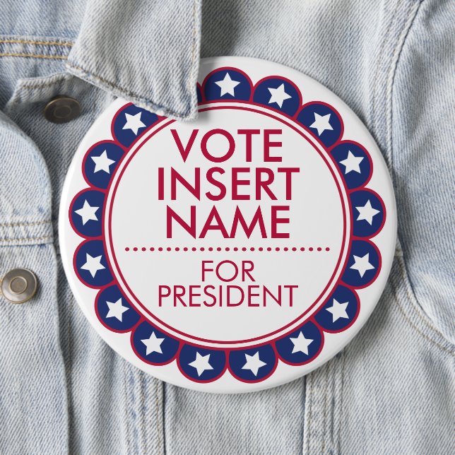 6" Big Custom Button for Vote Election Campaign (In Situ)