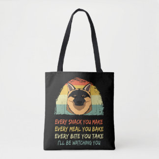 6 Every Snack You Make... I 'll Be Watching You Tote Bag