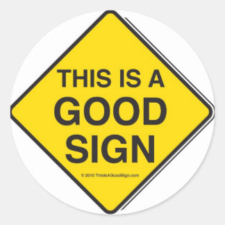 6 GOOD SIGN STICKERS