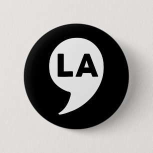 + 6 La Harris 2024 Kamala Harris For President 2 Inch Round Button