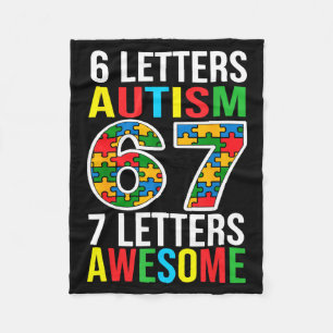 6 letters autism 7 letters awesome 67 autism fleece blanket