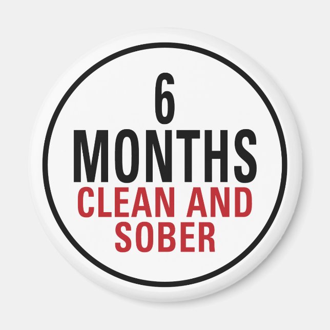6 Months Clean and Sober Magnet (Front)