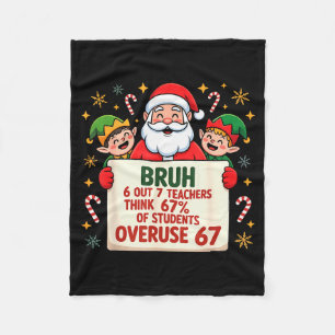 6 Out Of 7 Teachers Think 67% Of Students Overuse  Fleece Blanket