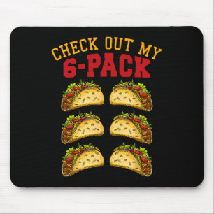 6 Pack Fitness Taco Funny Mexican Gym Top For Taco Mouse Pad