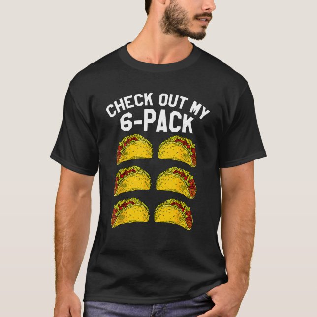 6 Pack Fitness Taco  Mexican Gym Top For Taco (Front)
