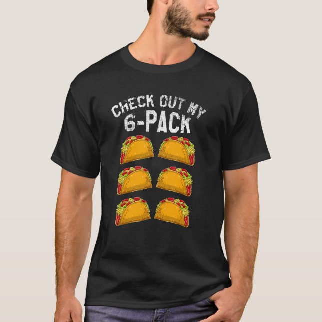 6 Pack Fitness Taco  Mexican Gym Top For Taco  1 (Front)