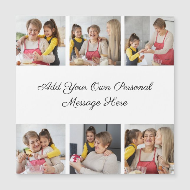 6 Photo Collage Add Your Greeting Magnetic Card (Front)