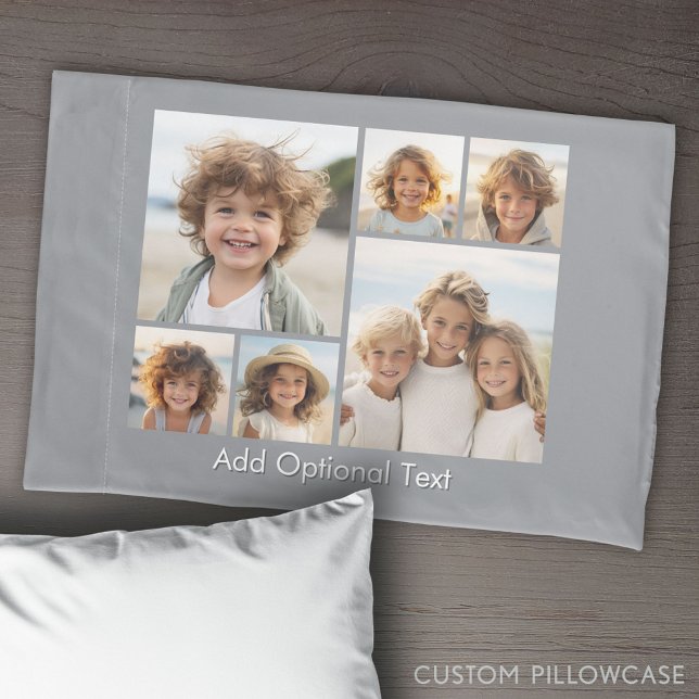6 Photo Collage Optional Text -- Light Grey Pillowcase (Create Your Own Photo Collage Pillowcase)