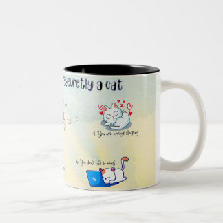 6 Signs you are secretly a cat Mug